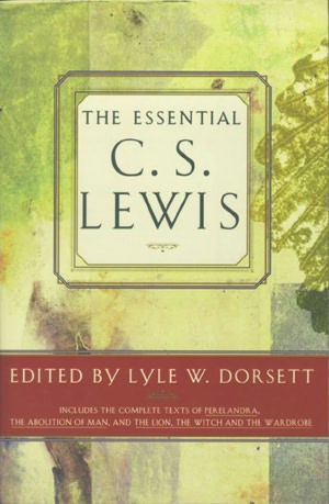 The Essential C. S. Lewis