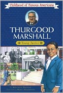 download Thurgood Marshall : Young Justice (Childhood of Famous Americans Series) book