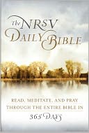download The NRSV Daily Bible : Read, Meditate, and Pray Through the Entire Bible in 365 Days book