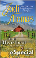 In a Heartbeat by Jodi Thomas: NOOK Book Cover