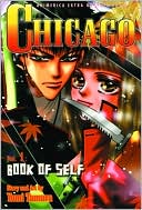 Chicago, Volume 1: Book Of Self