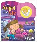 My Angel and Me