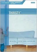 The Thirsty: An Ultra Vertical Devotional Adventure