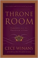 Throne Room: Ushered into the Presence of God