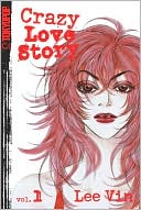 Crazy Love Story, Volume 1