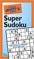 Pocket Idiot's Guide to Super Sudoku