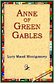 Anne of Green Gables (Anne of Green Gables Series #1)