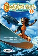 Let There Be Lighten Up! (1): Goofyfoot Gurl #1