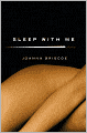 Sleep with Me
