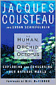 Human, the Orchid, and the Octopus: Exploring and Conserving Our Natural World