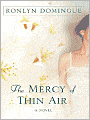 The Mercy of Thin Air