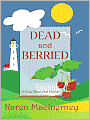 Dead and Berried (Gray Whale Inn Series #2)