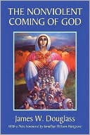 The Nonviolent Coming of God