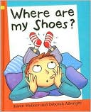 Where Are My Shoes?