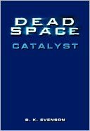 download Dead Space : Catalyst book