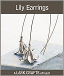 Lily Earrings eProject from Metal Clay Origami Jewelry (PagePerfect NOOK Book) by Sara Jayne Cole: NOOK Book Cover