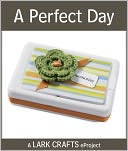 download A Perfect Day eProject from Thank You Notes (PagePerfect NOOK Book) book