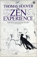 The Zen Experience by Thomas Hoover: NOOK Book Cover