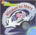 Mission to Mars (The Backyardigans Series #4)