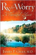 Rx for Worry: A Thankful Heart