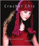 download Crochet Chic : Haute Crochet Scarves, Hats & Bags book