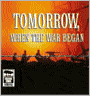 Tomorrow, When the War Began (Tomorrow Series #1)