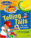 Telling Tails: Fun with Homonyms