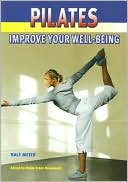 Pilates: Improve Your Well-Being