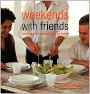 WEEKENDS WITH FRIENDS
