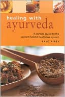 Healing with Ayurveda