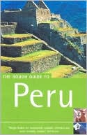 The Rough Guide to Peru (The Rough Guides Travel Guide Series)