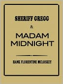 download Sheriff Gregg & Madam Midnight book