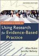 Practitioner's Guide to Using Research for Evidence-Based Practice by Allen Rubin: NOOK Book Cover