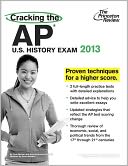 Cracking the AP U.S. History Exam, 2013 Edition by Princeton Review: Book Cover