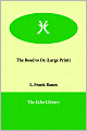 The Road to Oz (Oz Series #5)