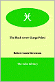 The Black Arrow: A Tale of the Two Roses