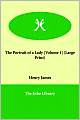The Portrait of a Lady, Volume 1
