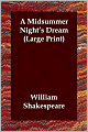 A Midsummer Night's Dream (Large Print)