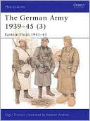 The German Army 1939-45 (3): Eastern Front 1941-43