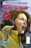 download Political Power : Michele Bachmann (NOOK Comics with Zoom View) book