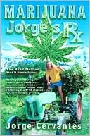 Marijuana: Jorge's RX