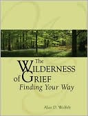 The Wilderness of Grief: Finding Your Way
