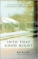 Into That Good Night by Ron Rozelle: Book Cover