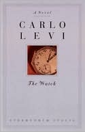 The Watch: A Novel