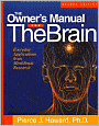 The Owner's Manual for the Brain: Everyday Applications from Mind-Brain Research