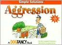 Simple Solutions Aggression