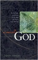A Concealed God: Religion, Science and the Search for Truth