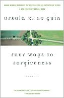Four Ways to Forgiveness (Hainish Series)