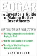 EDGAR: The Investor's Guide to Making Better Investments