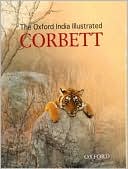 The Oxford India Illustrated Corbett
